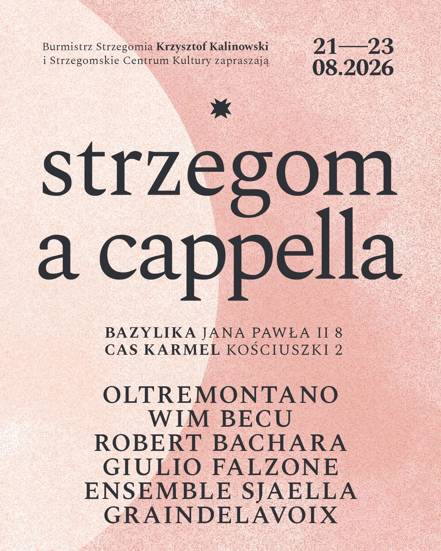 Strzegom A Cappella 2026. Światowe zespoły w bazylice