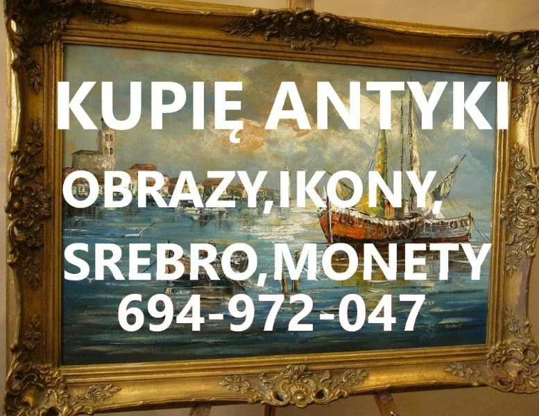KUPIĘ ANTYKI SREBRA,MONETY,IKONY,FIGURY,ZEGARKI KONTAKT-694972047